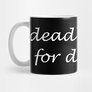 Deadlifting For Donuts Mug